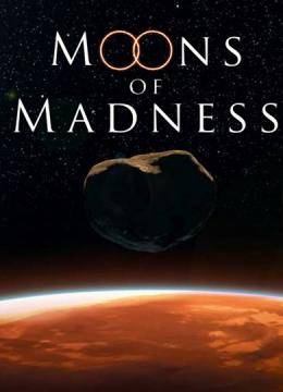 Moons of Madness